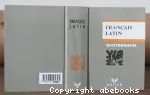 Dictionnaire Fançais-Latin
