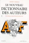 Le nouveau dictionnaire des auteurs, de tous les temps et de tous les pays 1.
