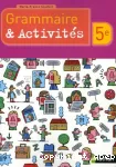Français 5e Grammaire & Activités