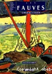 Les Fauves, le règne de la couleur
