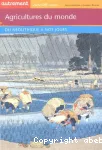 Agricultures du monde : du néolithique à nos jours