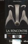 La rencontre, l'histoire véridique de Ben MacDonald