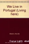 LA VIE AU PORTUGAL